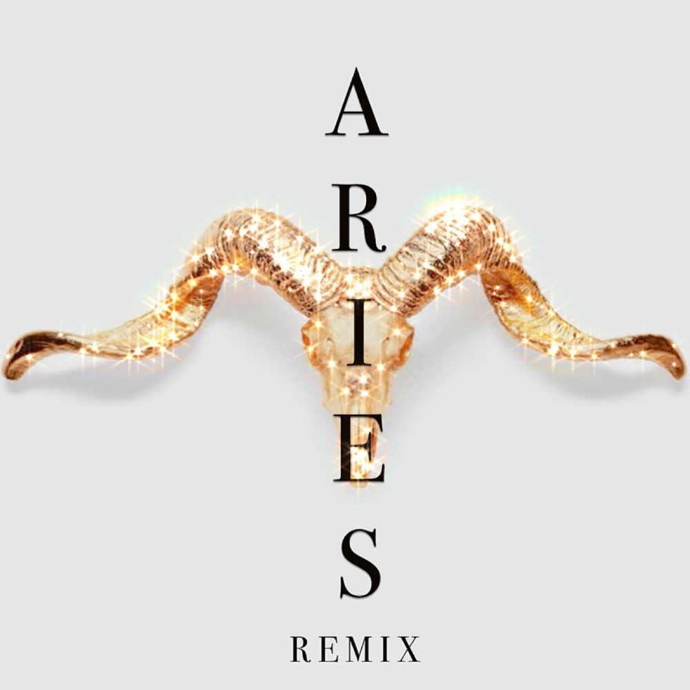 Aries (Remix) (Explicit) (Remix|Explicit)