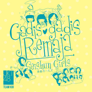 Album Seishun Girls - Gadis Gadis Remaja from JKT48