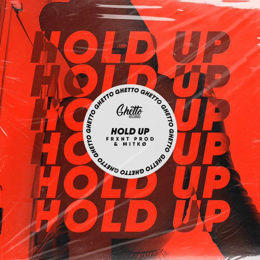 Hold Up (Explicit)