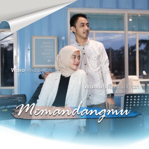 ดาวน์โหลดและฟังเพลง Memandangmu พร้อมเนื้อเพลงจาก Wandra Restusiyan