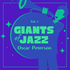 Album Giants of Jazz, Vol. 1 from Oscar Peterson