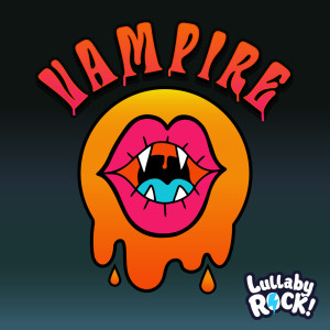 Album vampire oleh Lullaby Rock!