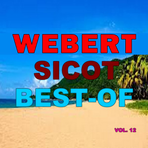 Webert Sicot的專輯Best-of webert sicot (Vol. 12)