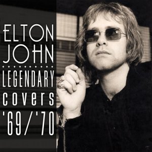 The Legendary Covers Album '69-'70