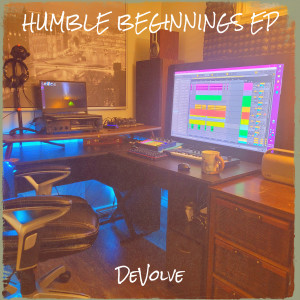 dEVOLVE的專輯Humble Beginnings - EP (Explicit)