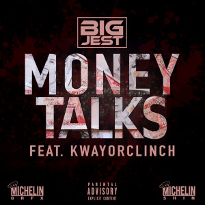 Dengarkan lagu Money Talks (Explicit) nyanyian Big Jest dengan lirik