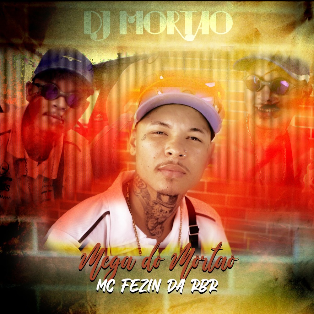 Mega do Mortao (Explicit)