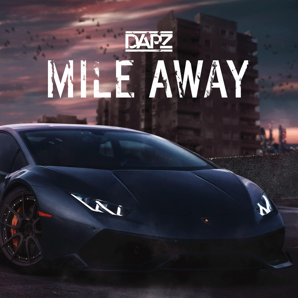 Mile Away (Explicit)