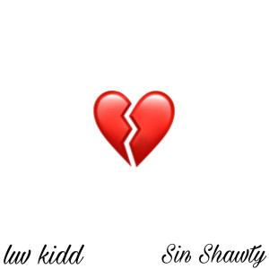 Dengarkan Sad (Explicit) lagu dari luv kidd dengan lirik