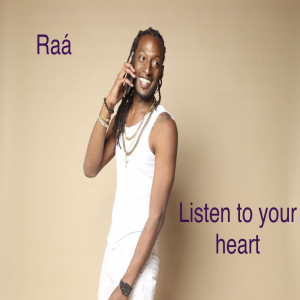 Album Listen to Your Heart (Explicit) from Raa