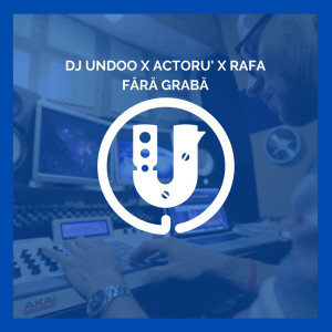 DJ Undoo的专辑Fără Grabă