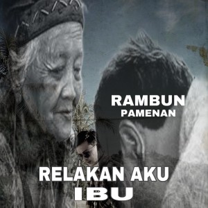 Relakan aku ibu dari Rambun Pamenan