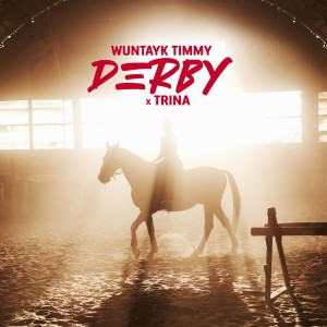 WunTayk Timmy的專輯Derby (Explicit)