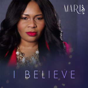 Album I Believe from Maris