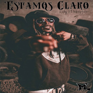 Listen to Estamos Claro (Explicit) song with lyrics from Luky El Marciano