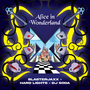 BlasterJaxx的專輯Alice in Wonderland