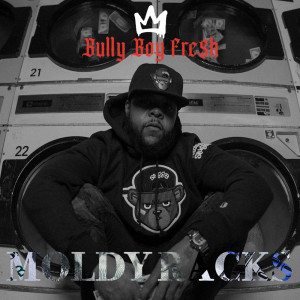 收聽B Montana的Moldy Racks (Explicit)歌詞歌曲