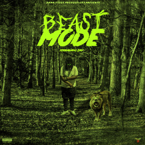 Album Beast Mode (Explicit) from FerraGamo Zay