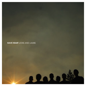 ดาวน์โหลดและฟังเพลง Lions and Lambs พร้อมเนื้อเพลงจาก Have Heart