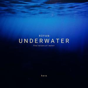 R3YAN的专辑Underwater