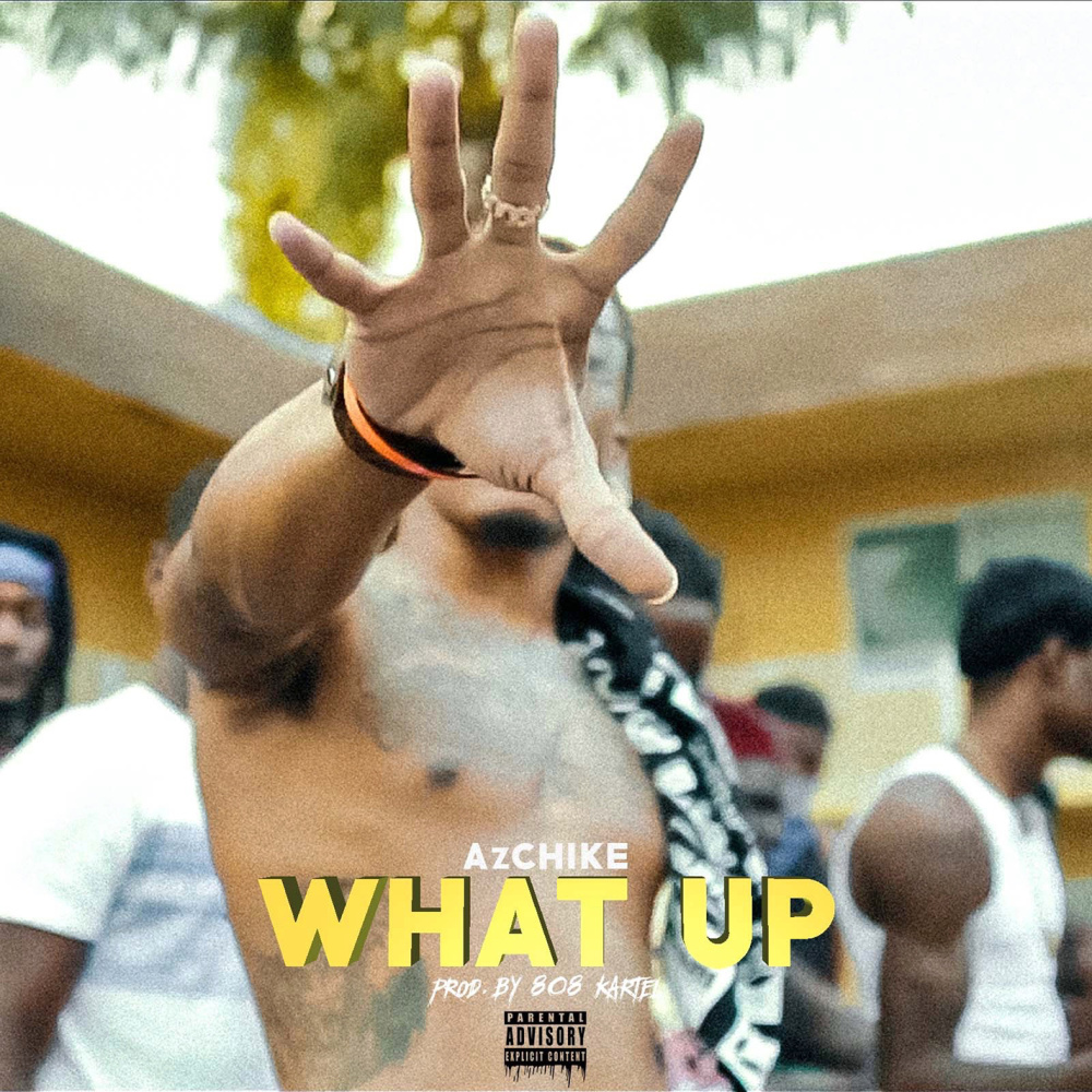 What Up (Explicit)