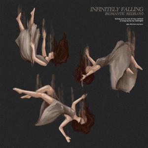 Infinitely Falling (Romantic Redraw) dari Fly By Midnight