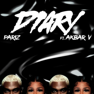 收聽Pariz的Diary (Explicit)歌詞歌曲
