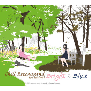 อัลบัม Chill Recommend by Chill FM89 Bright & Blue ศิลปิน รวมศิลปินแกรมมี่