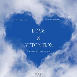 Wilcox的專輯Love & Attention (feat. Wilcox)