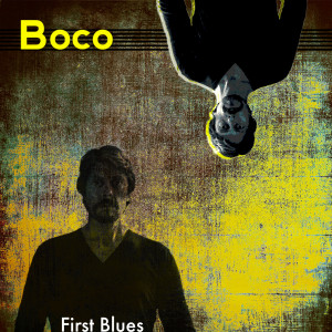Album First Blues oleh Boco
