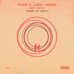 อัลบัม Most People (R3HAB VIP Remix) ศิลปิน R3hab