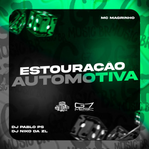 Dengarkan Estouração Automotiva (Explicit) lagu dari Mc Magrinho dengan lirik