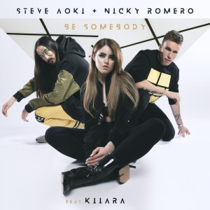 收聽Steve Aoki的Be Somebody歌詞歌曲