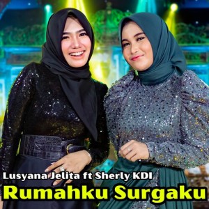 Rumahku Surgaku dari Lusyana Jelita