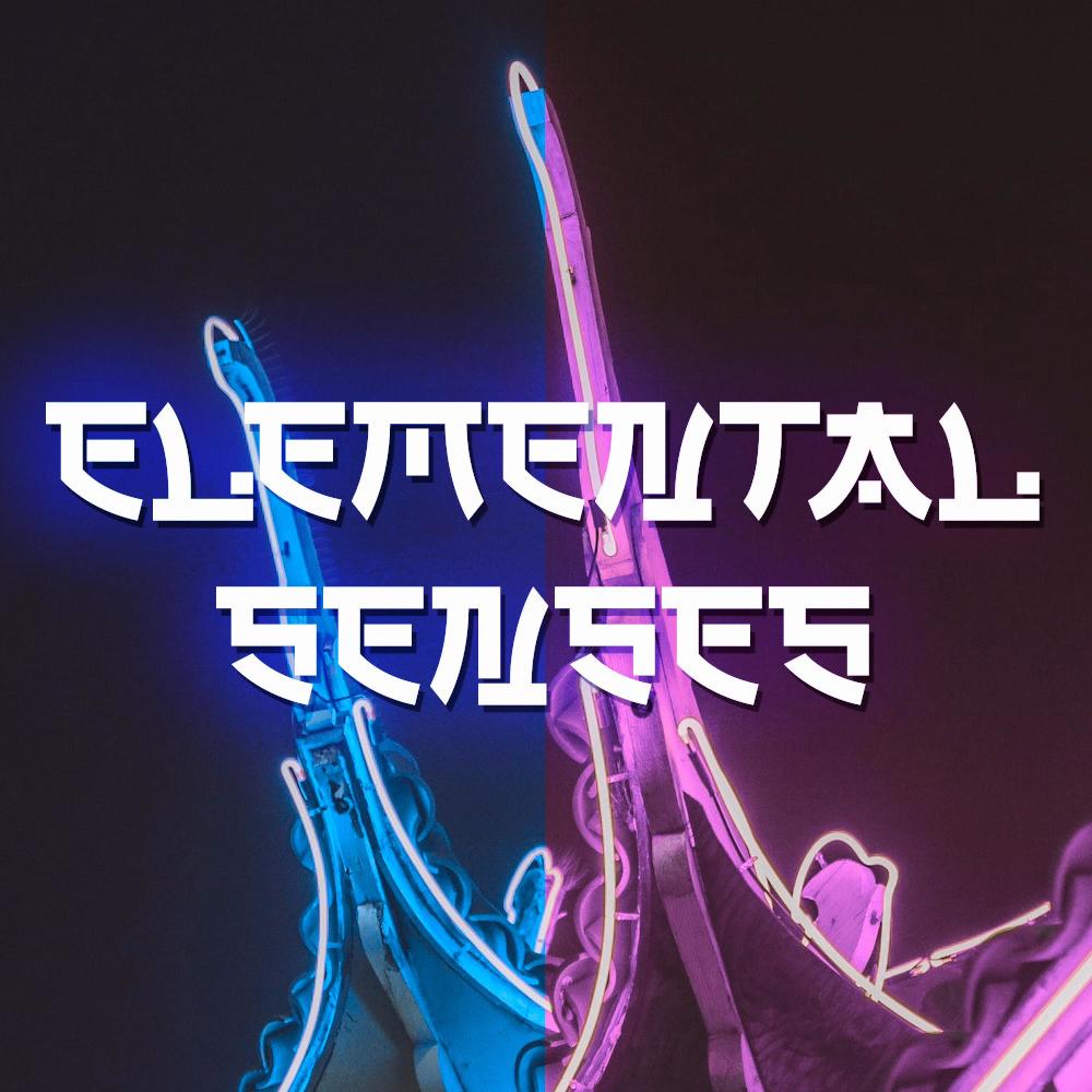 Elemental Senses