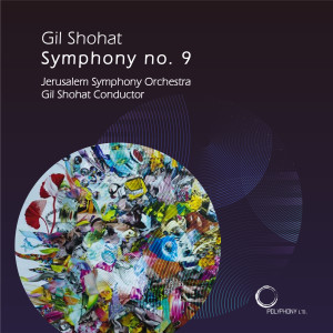 Jerusalem Symphony Orchestra的專輯Gil Shohat: Symphony No. 9
