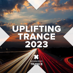 Uplifting Trance 2023 dari Various Artists