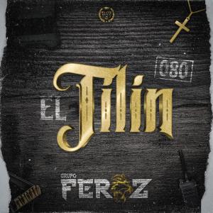 收聽Grupo Feroz的El Tilin歌詞歌曲