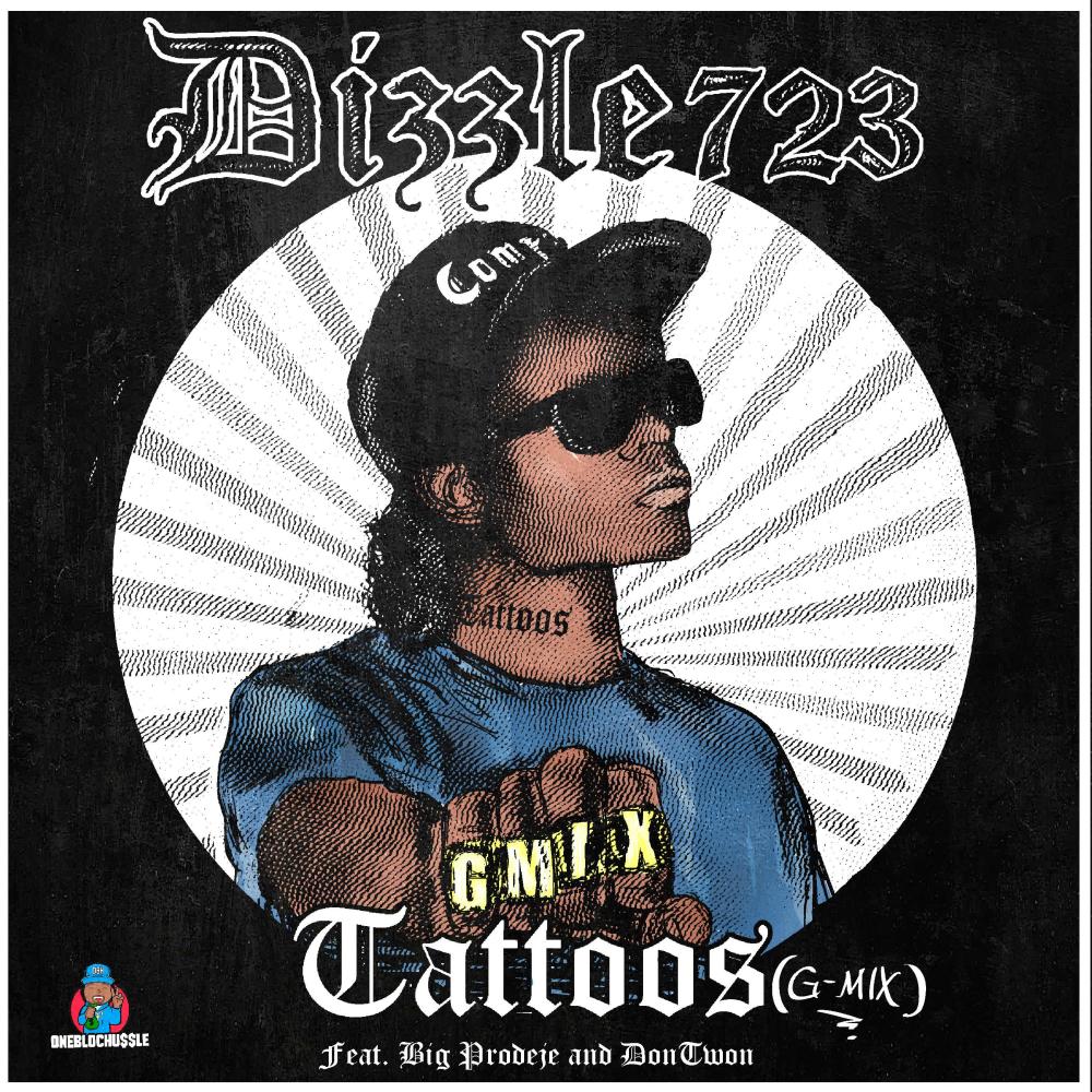 Tattoos G-Mix (feat. Big Prodeje & Dontwon) (Explicit)