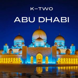 收听K-Two的ABU DHABI (Thai)歌词歌曲
