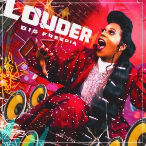 收聽Big Freedia的Louder (feat. Icona Pop) (Explicit)歌詞歌曲