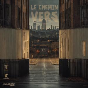 Tony Blaster的專輯Le chemin vers (Explicit)