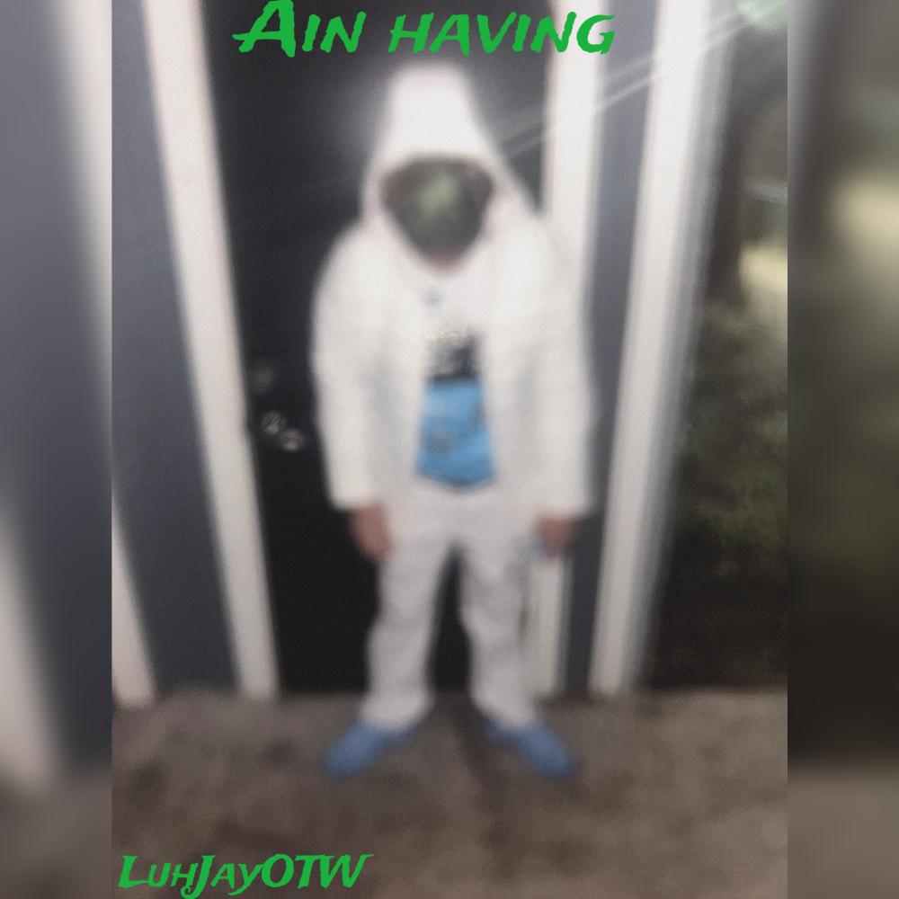 Ain having