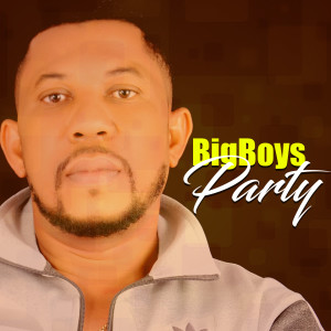 Album BigBoys Party from Eze