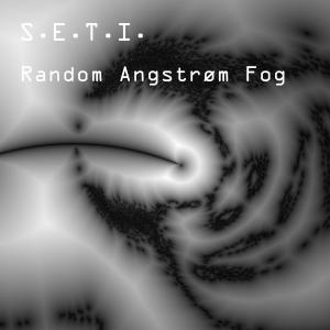 ดาวน์โหลดและฟังเพลง Random Angstrøm Fog Part One พร้อมเนื้อเพลงจาก S.E.T.I.