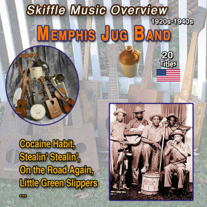 Skiffle Music Overview USA - 1920s-1940s Memphis Jug Band (20 Titles) dari Memphis Jug Band