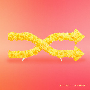 Beyond the Sun的专辑Let's Do It All Tonight