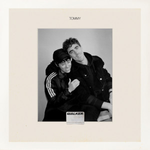 收聽WALKER.的TOMMY歌詞歌曲