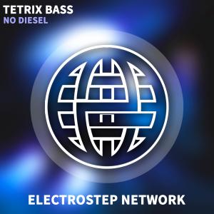 Listen to No Diesel (Explicit) song with lyrics from Tetrix Bass