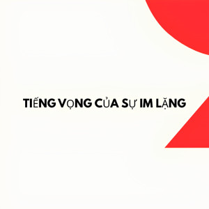 Album Tiếng Vọng Của Sự Im Lặng from An Nhiên